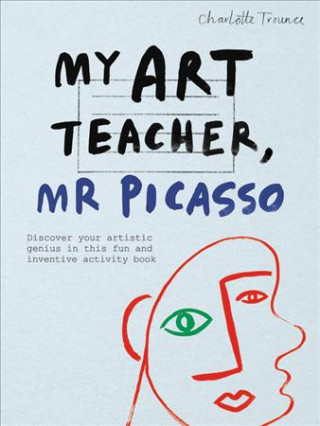 My Art Teacher MR Picasso