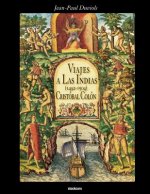 Cristobal Colon - Viajes a Las Indias (1492-1504)