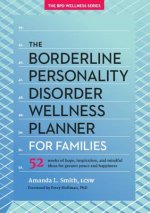Borderline Personality Disorder Wellness Planner for Families