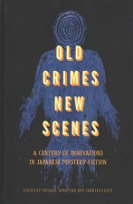Old Crimes, New Scenes