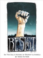 Resist: On This Day, a History of Protest in America