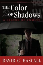 The Color of Shadows: A Season of Enmity