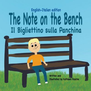 Note on the Bench - English/Italian edition