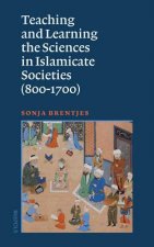 Teaching and Learning the Sciences in Islamicate Societies (800-1700)