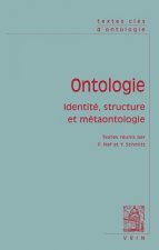 Textes Cles d'Ontologie: Identite, Structure Et Metaontologie