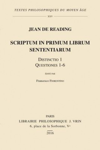 Scriptum in Primum Librum Sententiarum: Distinctio 1, Questiones 1-6