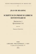 Scriptum in Primum Librum Sententiarum: Distinctio 1, Questiones 1-6