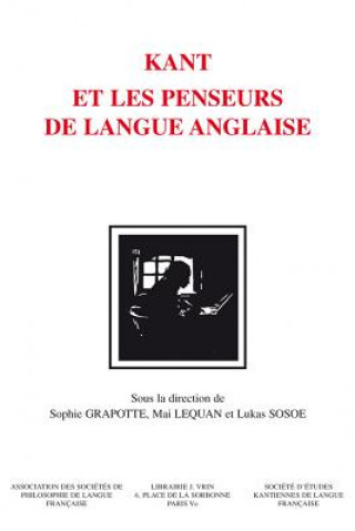 Kant Et Les Penseurs de Langue Anglaise