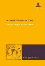 La Traduction Sous La Loupe