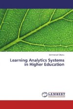 Learning Analytics Systems in Higher Education