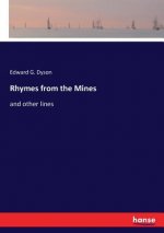 Rhymes from the Mines