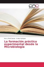 La formación práctico experimental desde la Microbiología