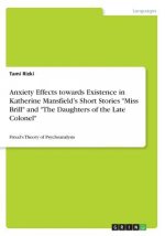 Anxiety Effects towards Existence in Katherine Mansfield's Short Stories 