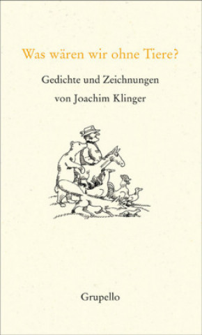 Was wären wir ohne Tiere?