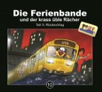 Die Ferienbande und der krass üble Rächer