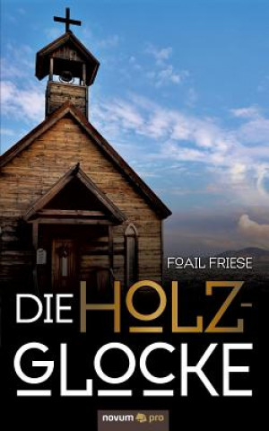 Die Holzglocke