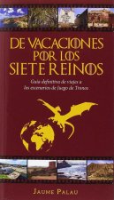 De Vacaciones por los Siete Reinos: Guía definitiva de viajes a los escenarios de Juego de Tronos