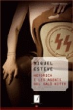 Heydrich i les agents del saló Kitty: XXV Premi de Narrativa Ribera d'Ebre
