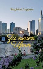 Zu neuen Ufern