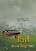 Tod in der Berghutte
