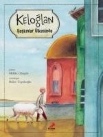 Keloglan Saskinlar Ülkesinde