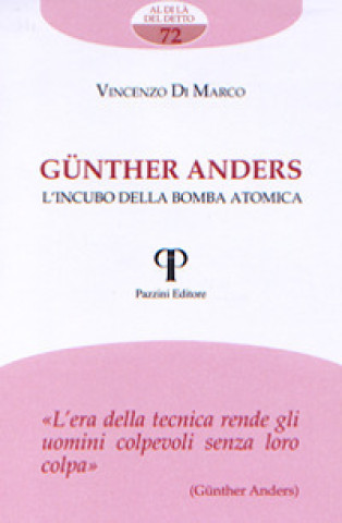Günther Anders. L'incubo della bomba atomica
