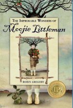Improbable Wonders of Moojie Littleman