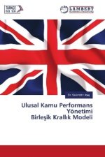 Ulusal Kamu Performans Yönetimi Birlesik Krall k Modeli