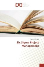 Six Sigma Project Management