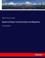Reprint of Papers on Electrostatics and Magnetism
