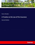 Treatise on the Law of Fire Insurance