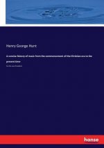 concise history of music from the commencement of the Christian era to the present time