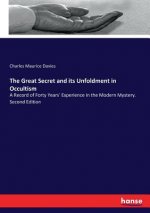 Great Secret and its Unfoldment in Occultism