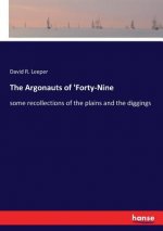 Argonauts of 'Forty-Nine