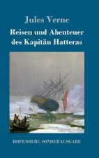 Reisen und Abenteuer des Kapitan Hatteras