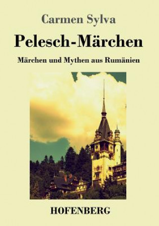 Pelesch-Marchen