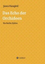 Das Echo der Orchideen