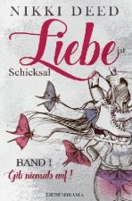 Liebe ist Schicksal