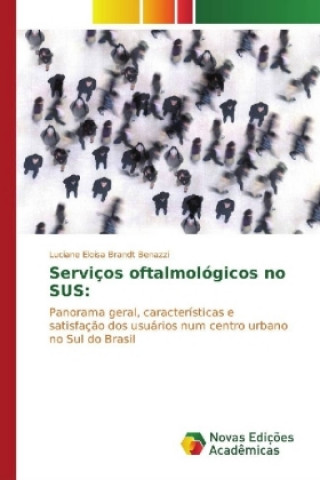 Serviços oftalmológicos no SUS: