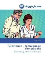 Urostomie - Témoignage d'un patient