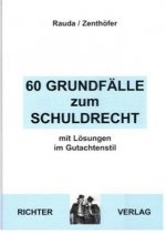 Rauda, C: 60 Fälle zum Schuldrecht