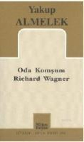 Oda Komsum Richard Wagner