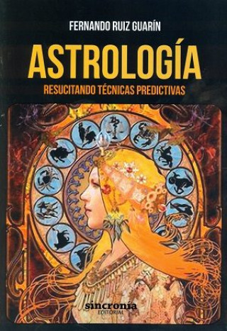 Astrología : resucitando técnicas predictivas