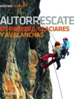 Autorrescate en paredes, glacieares y avalanchas