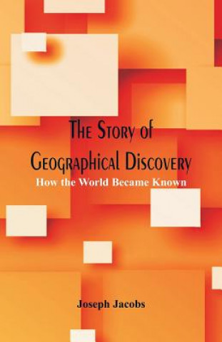 Story of Geographical Discovery: