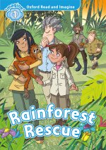 Oxford Read and Imagine: Level 1: Rainforest Rescue Audio Pack