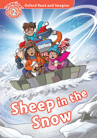 Oxford Read and Imagine: Level 2: Sheep in the Snow Audio Pack