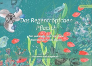 Das Regentröpfchen Pflatsch