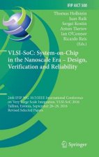 VLSI-SoC: System-on-Chip in the Nanoscale Era - Design, Verification and Reliability