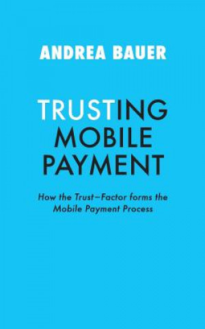 TRUSTING MOBILE PAYMENT